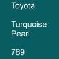 Preview: Toyota, Turquoise Pearl, 769.